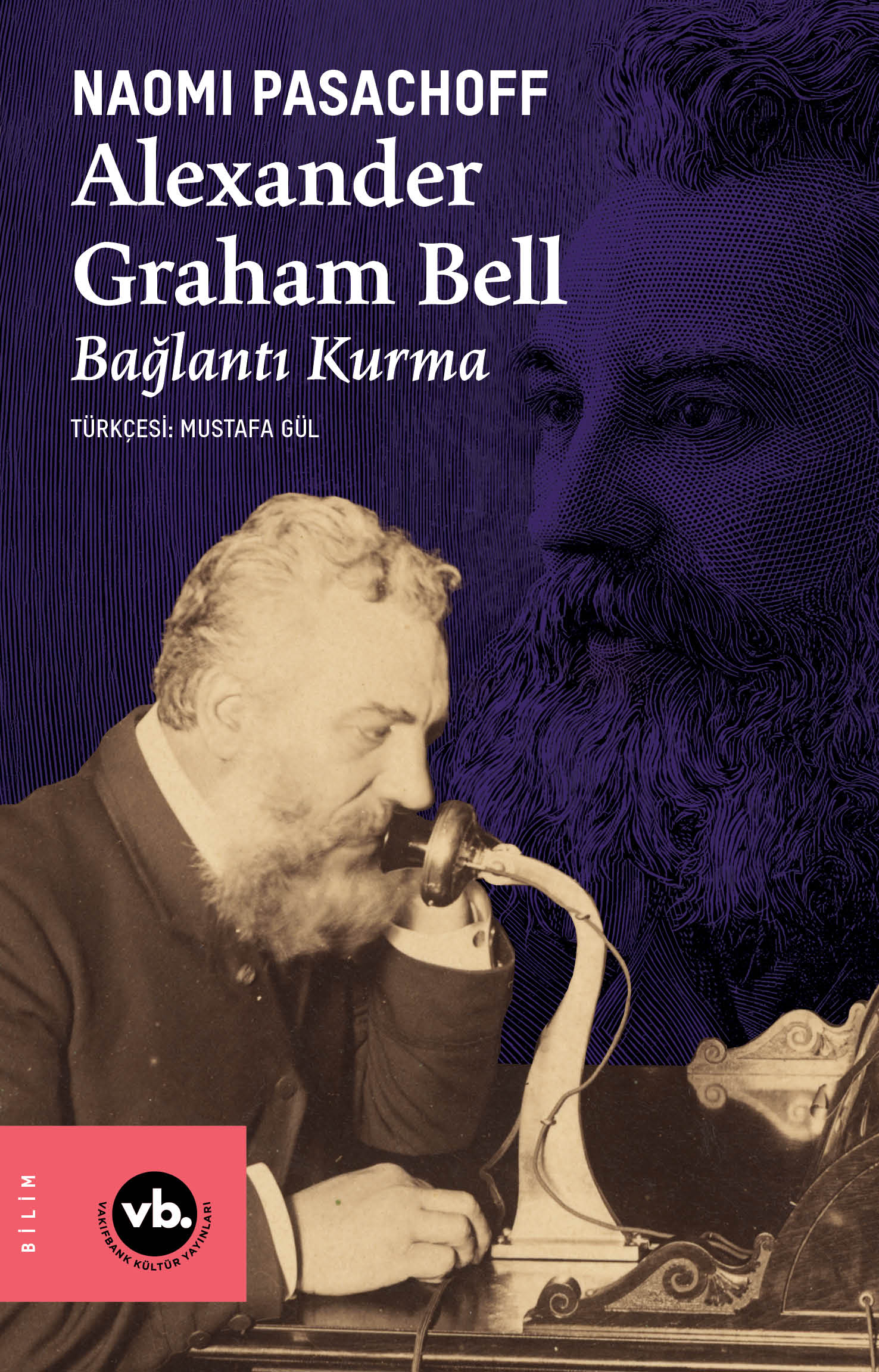 Alexander Graham Bell - Vakıfbank Kültür Yayınları Kitap