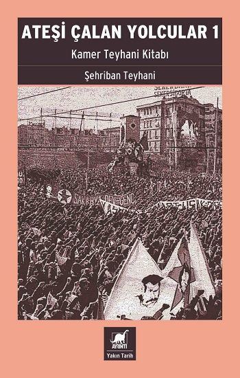 Ateşi Çalan Yolcular 1 - Ayrıntı Yayınları Kitap
