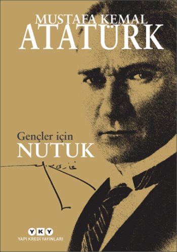 Gençler İçin Nutuk - Yapı Kredi Yayınları Kitap