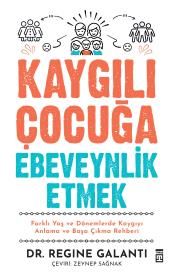 Kaygılı Çocuğa Ebeveynlik Etmek - Timaş Yayınları Kitap