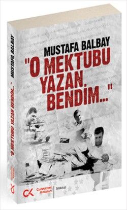 O Mektubu Yazan Bendim - Mustafa Balbay, Diğer Türkçe kitap kapağı