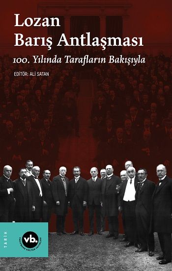 Lozan Barış Antlaşması - Vakıfbank Kültür Yayınları Kitap