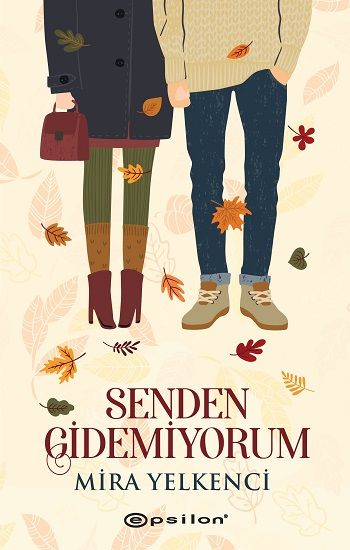 Senden Gidemiyorum - Epsilon Yayınları Kitap
