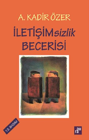 Iletişimsizlik Becerisi - Aura Kitapları Kitap