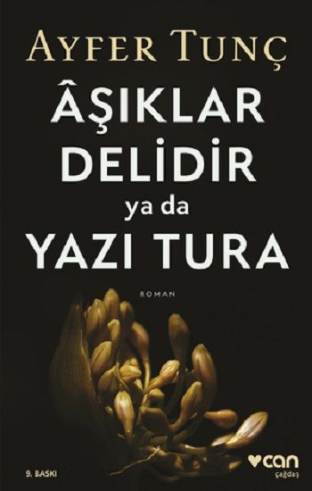 Aşıklar Delidir ya da Yazı Tura - Can Yayınları Kitap