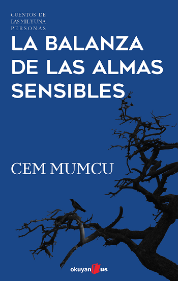 La Balanza de Las Almas Sensibles - Okuyan Us Yayın Kitap