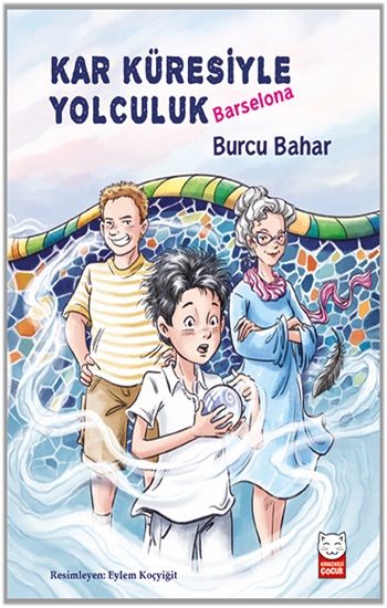 Kar Küresiyle Yolculuk - Barselona - Kırmızı Kedi Yayınevi Kitap