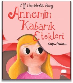 Annemin Kabarık Etekleri - Uçan Fil Yayınları Kitap