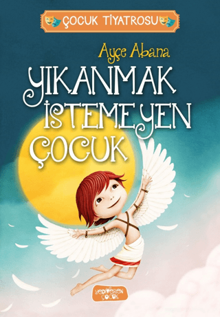 Yıkanmak İstemeyen Çocuk - Yediveren Çocuk Kitap