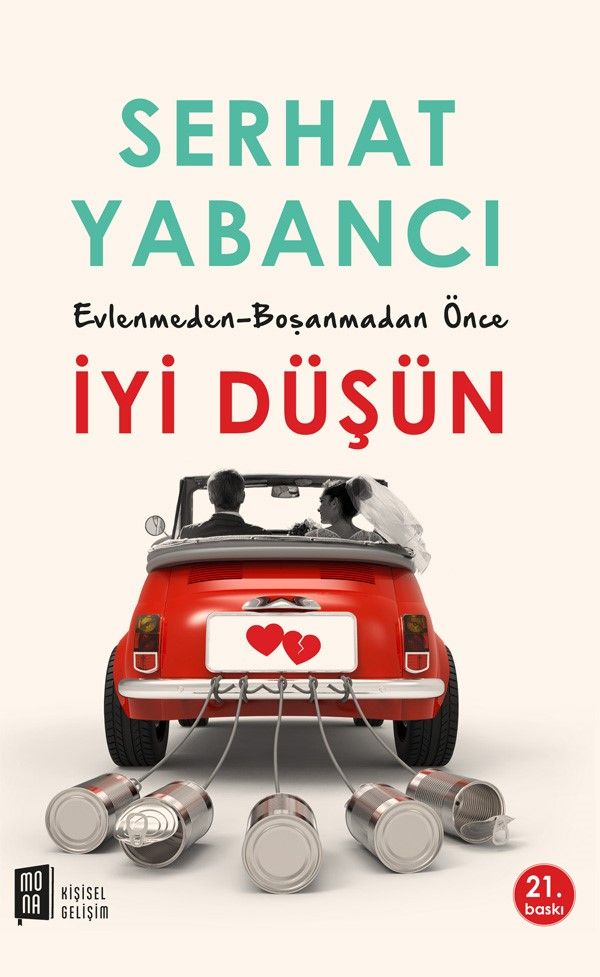 Evlenmeden-Boşanmadan İyi Düşün - Mona Kitap Kitap