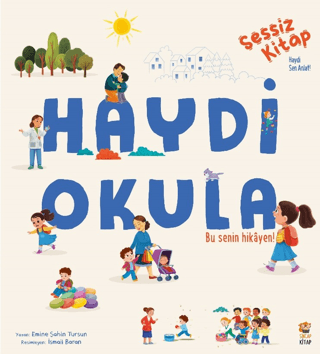 Sessiz Kitap Haydi Okula - Sincap Kitap Kitap