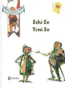 Eski Ev Yeni Ev Jaafar Ebrahimi Nasr Türkçe çocuk kitabı kapağı