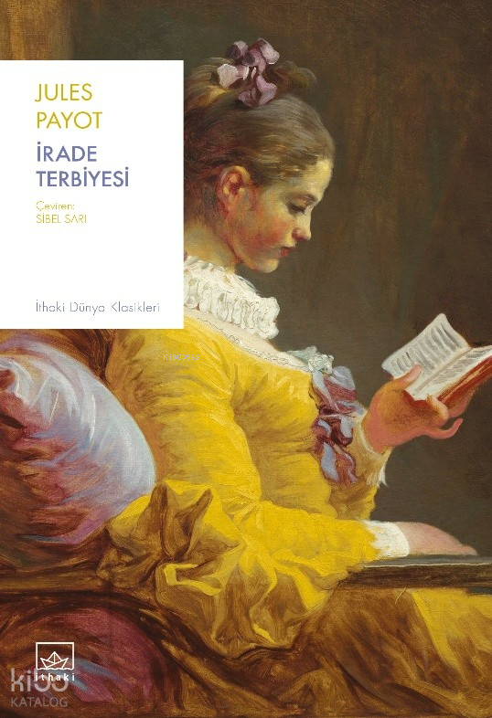 İrade Terbiyesi - İthaki Yayınları Kitap