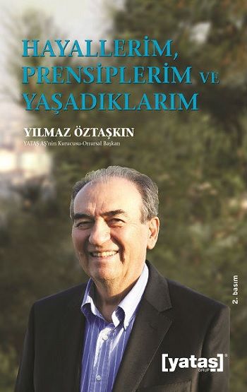 Hayallerim  Prensiplerim ve Yaşadıklarım - Elma Yayınevi Kitap