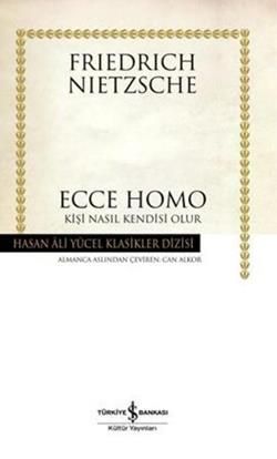 Ecce Homo (Ciltli) - İş Bankası Kültür Yayınları Kitap
