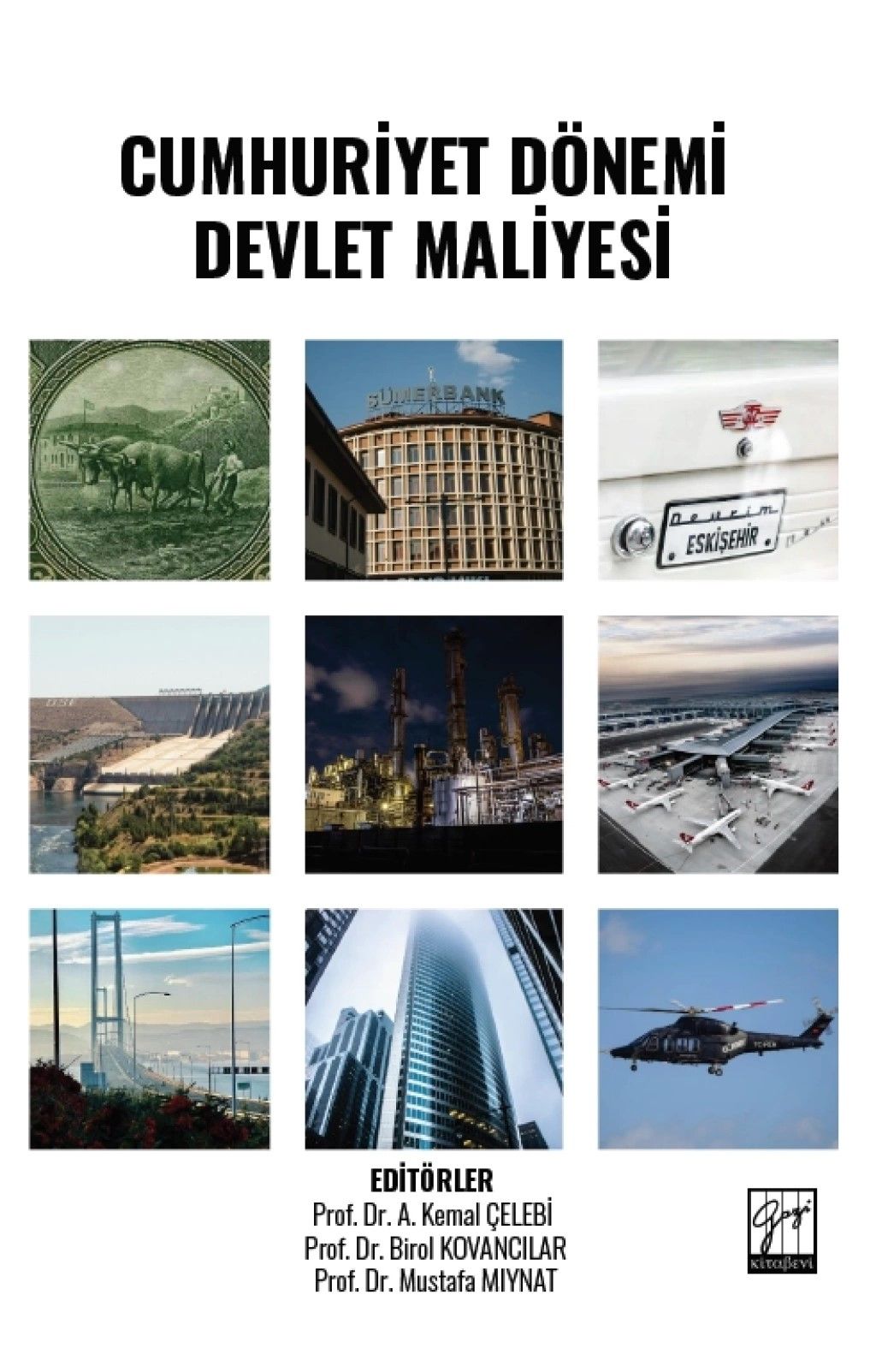 Cumhuriyet Dönemi Devlet Maliyesi - Gazi Kitabevi Kitap
