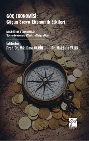 Göç Ekonomisi: Göçün Sosyo-Ekonomik Etkileri - Gazi Kitabevi Kitap
