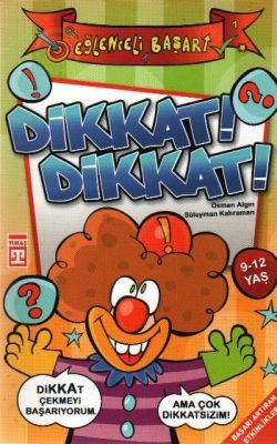 Dikkat! Dikkat! Osman Algın Türkçe çocuk kitabı kapağı