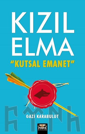 Kızıl Elma Kutsal Emanet - Pars Yayınları Kitap