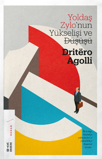 Yoldaş Zylo'nun Yükselişi ve Düşüşü - Ketebe Yayınları Kitap