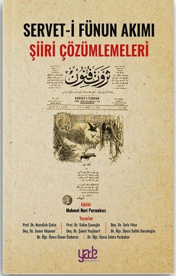 Servet-i Fünün Akımı Şiiri Çözümlemeleri - Yade Yayınları Kitap