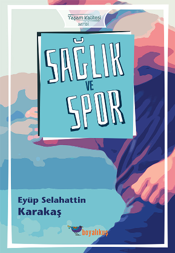 Sağlık ve Spor - Boyalıkuş Yayınları Kitap