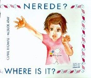 Nerede? Where is it? - Kök Yayınevi Kitap