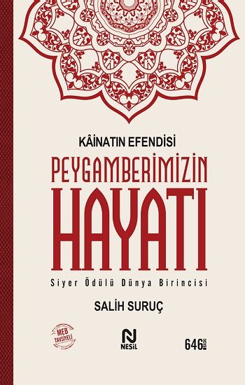 Kainatın Efendisi Peygamberimizin (a.s.m.) Hayatı (Ciltli) - Nesil Yayınları Kitap