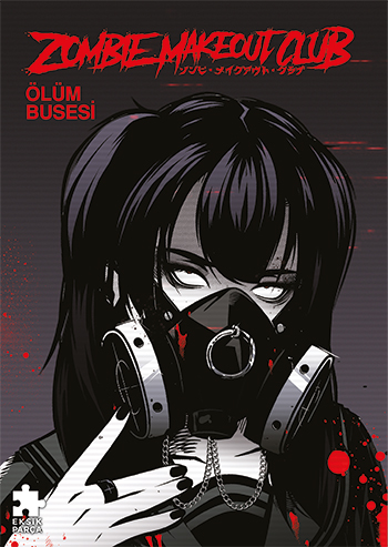 Zombie Makeout 3 – Ölüm Busesi - Eksik Parça Yayınları Kitap