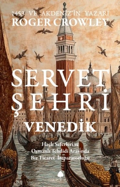 Servet Şehri Venedik - April Yayıncılık Kitap