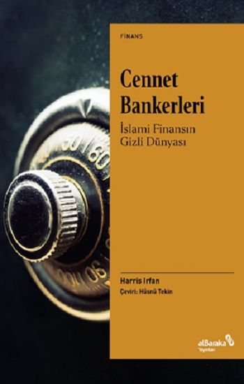 Cennet Bankerleri: İslami Finansın Gizli Dünyası - Albaraka Yayınları Kitap