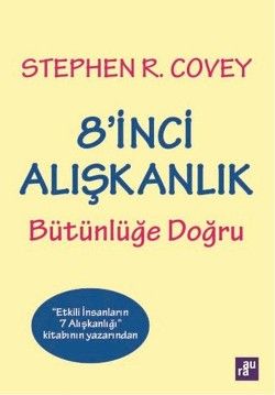 8'inci Alışkanlık: Bütünlüğe Doğru - AURA KİTAPLIĞI - Aura Kitapları Kitap