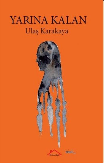 Yarına Kalan - Kırmızı Çatı Yayınları Kitap