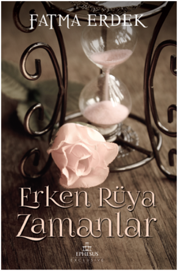 Erken Rüya Zamanlar - Ephesus Yayınları Kitap