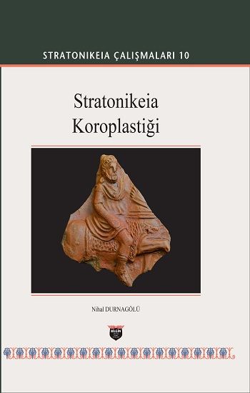 Stratonikeia Çalışmaları 10 (Ciltli) - Bilgin Kültür Sanat Kitap