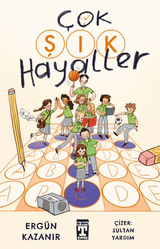 Çok Şık Hayaller - Genç Timaş Kitap