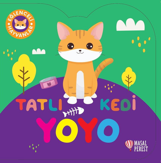 Tatlı Kedi Yoyo - Masalperest Kitap