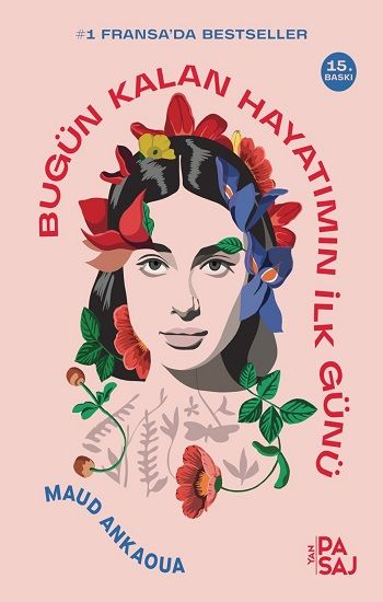 Bugün Kalan Hayatımın İlk Günü - Yan Pasaj Yayınevi Kitap