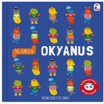 Seç – Karıştır : Okyanus (15 Eğlenceli Parça, 120 Farklı Seçenek) (Ciltli) - İndigo Çocuk Kitap