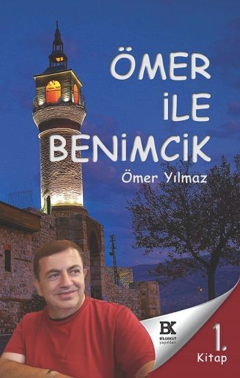 Ömer ile Benimcik - Bilgekut Yayınları Kitap