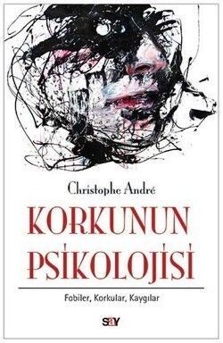 Korkunun Psikolojisi - Say Yayınları Kitap