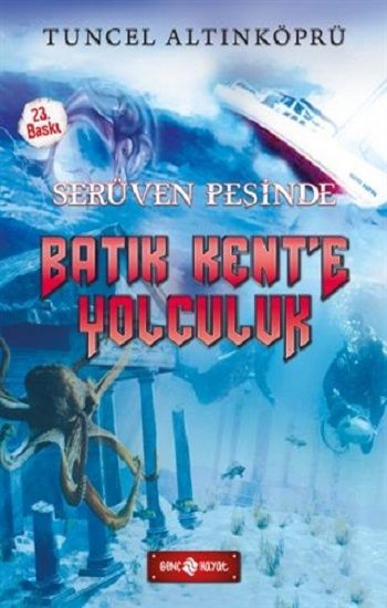 Batık Kent'e Yolculuk - Genç Hayat Kitap