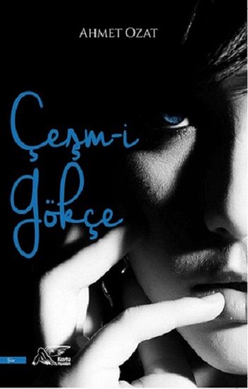 Çeşm-i Gökçe - Kuytu Yayınları Kitap