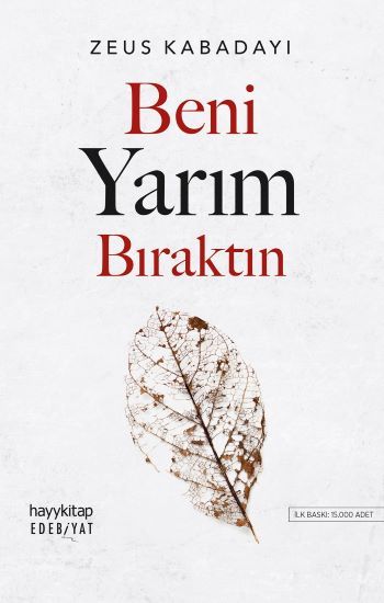 Beni Yarım Bıraktın - Hayykitap Kitap