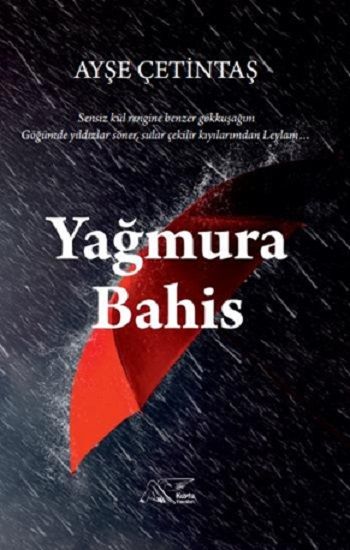 Yağmura Bahis - Kuytu Yayınları Kitap