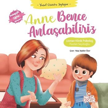 Anne Bence Anlaşabiliriz - Yusuf Güzelce Söylüyor (Ciltli) - Nesil Çocuk Yayınları Kitap
