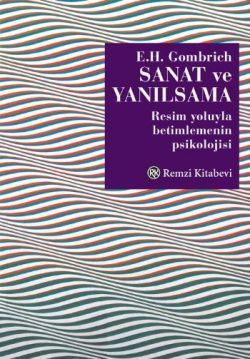 Sanat ve Yanılsama - Remzi Kitabevi (Sanat) Kitap