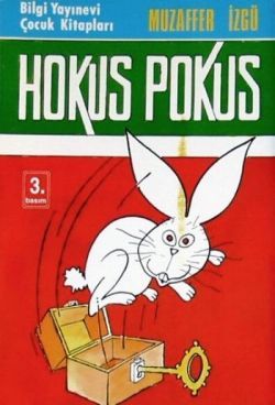 Hokus Pokus - Bilgi Yayınevi Çocuk Kitap