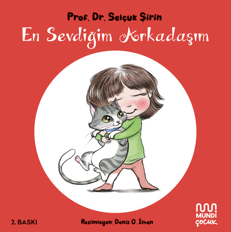 En Sevdiğim Arkadaşım (Ciltli) - Mundi Kitap