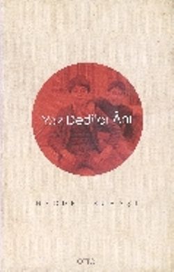 Yaz Dediler Anı - Otto Yayınları Kitap